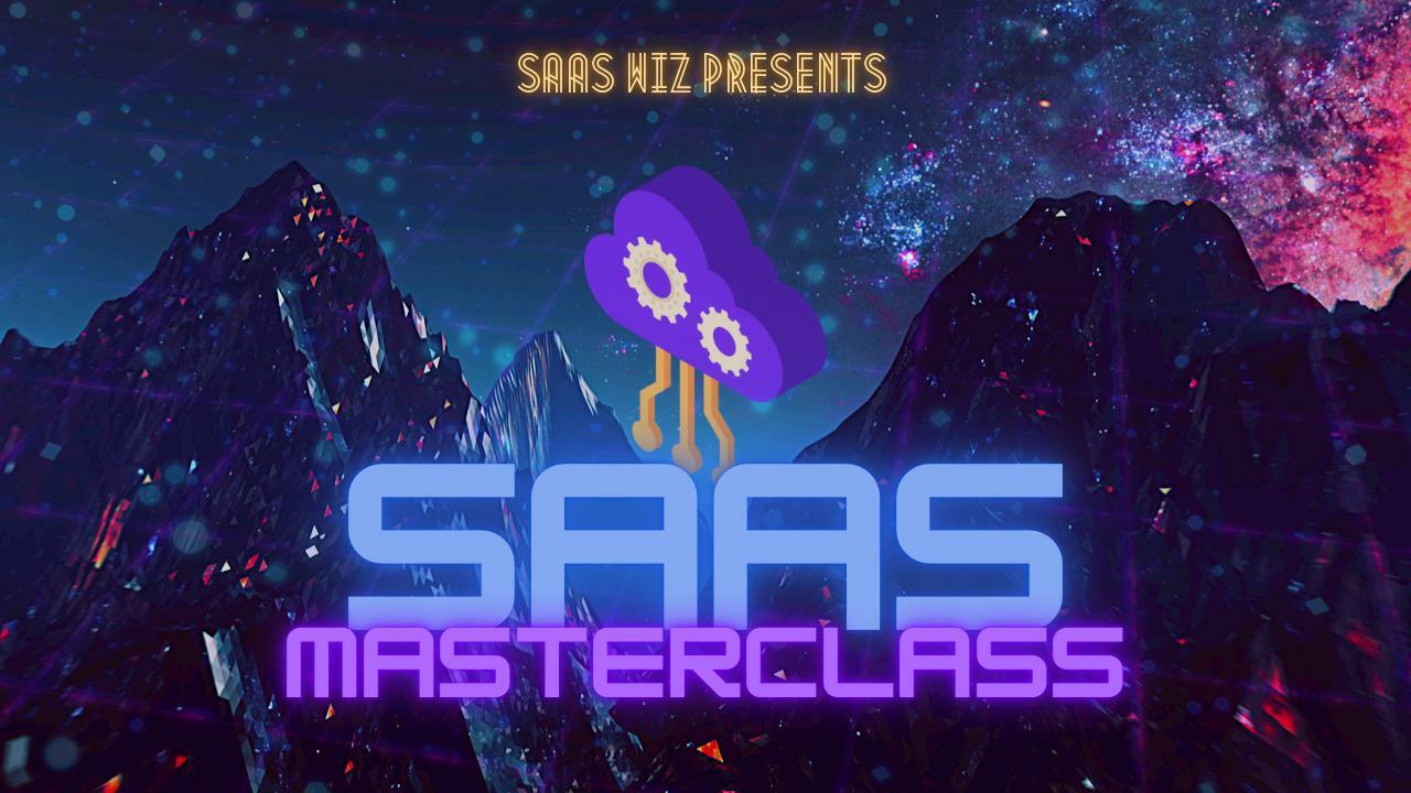 SaaS Wiz – The SaaS MasterClass