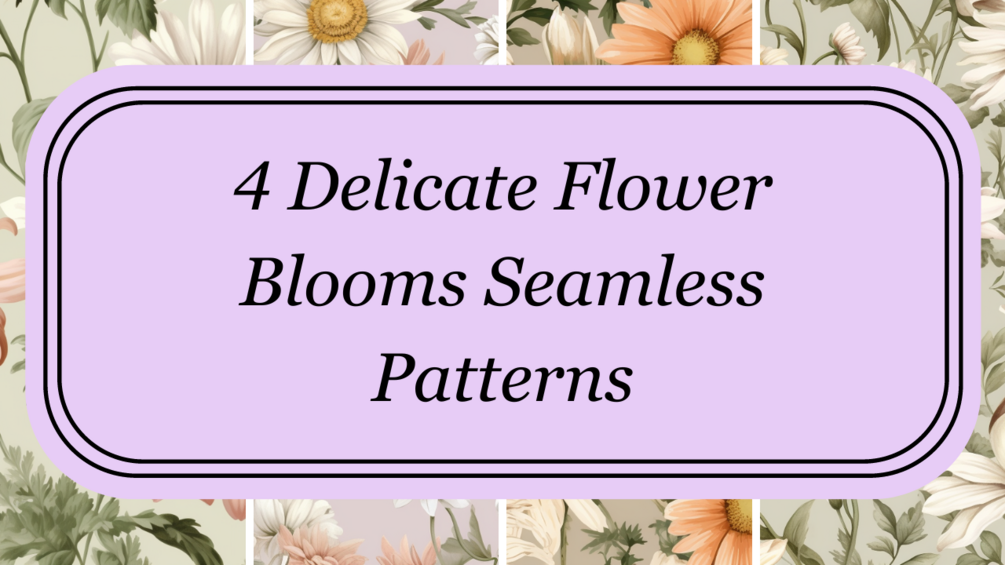 4 Delicate Flower Blooms