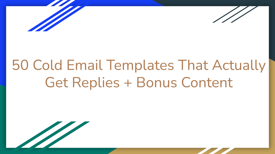 50 Cold Email Templates That Actually Get Replies