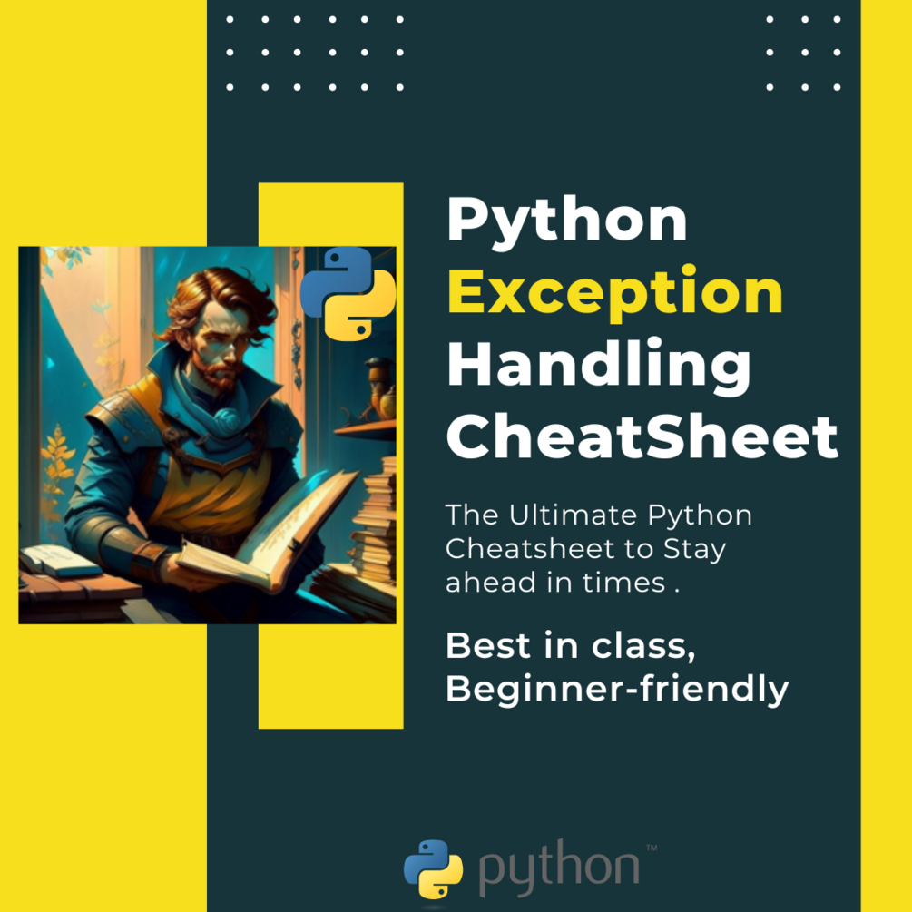 Python Exception Handling CheatSheet