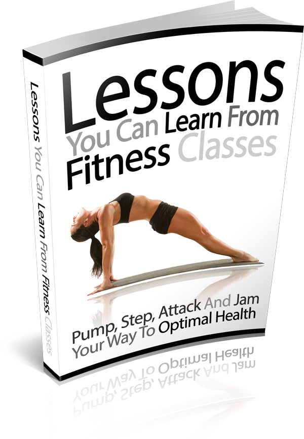 Lessons You Can Learn from Fitness Classes