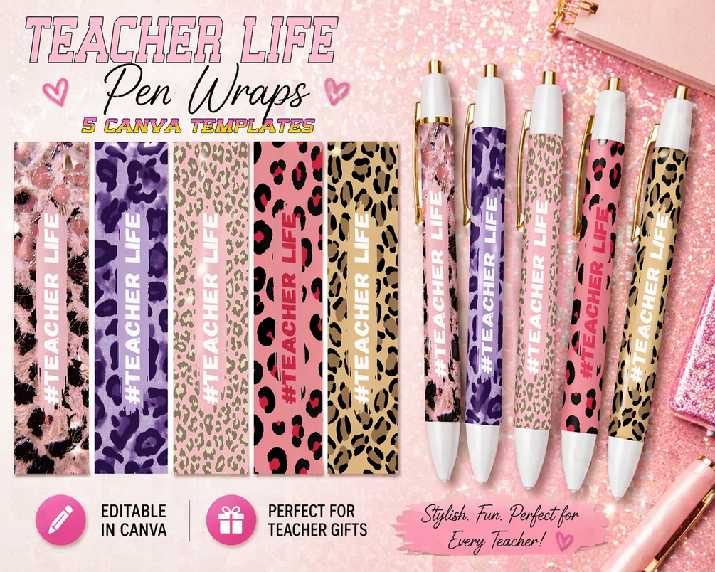 Teacher Life Pen Wraps Bundle – 5 Editable Canva Templates | Leopard Print Teacher Designs | DIY Pen Wrap PNG