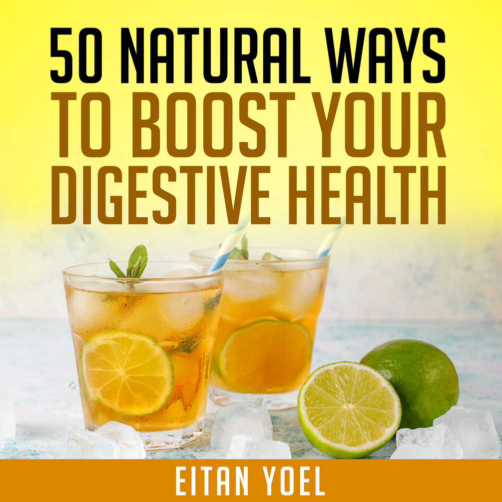 50 Ways to Boost Digestive Health