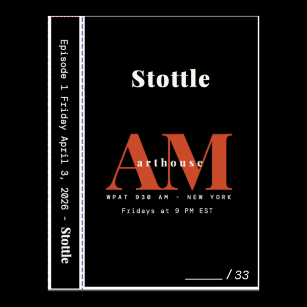 arthouseAM Episode 001 Cassette — DJ Stottle