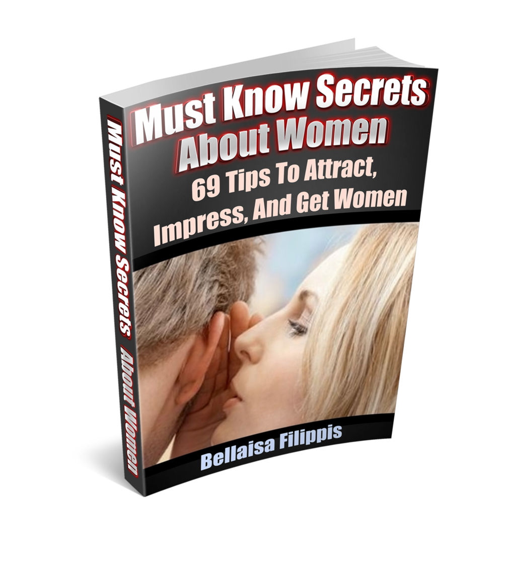 69 Tips To Attract And Get Women