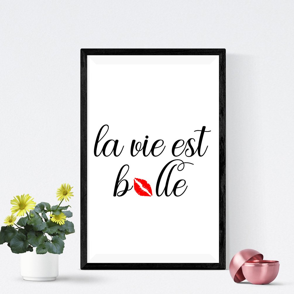 La vie est belle printable wall art