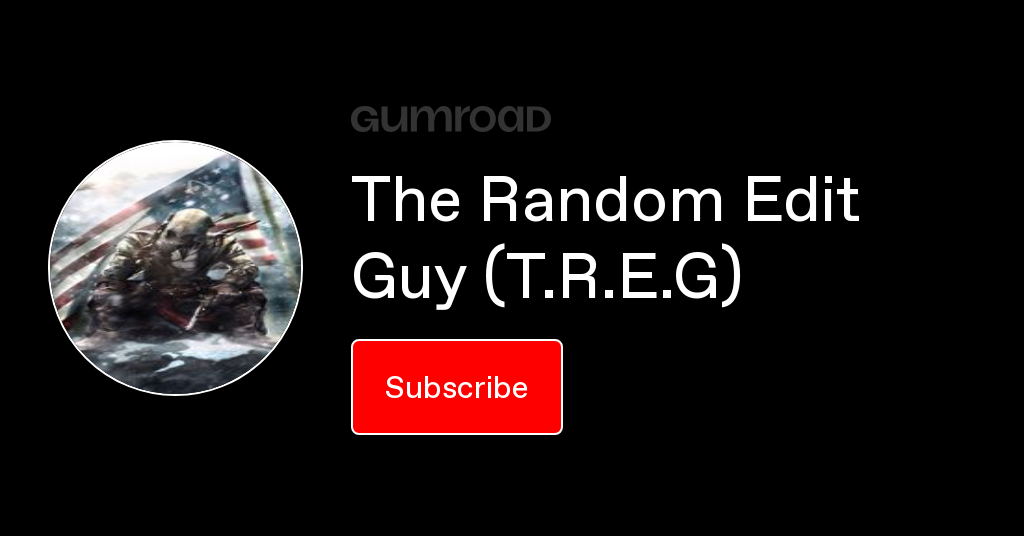 The Random Edit Guy (T.R.E.G)