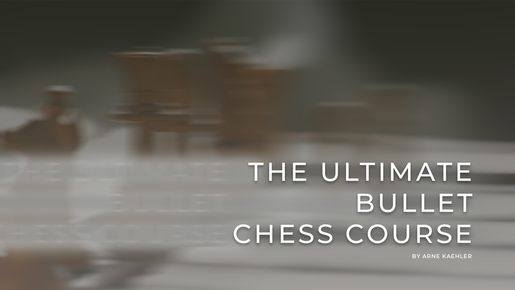 Bullet Chess: Everything You Need to Know